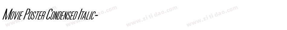 Movie Poster Condensed Italic字体转换